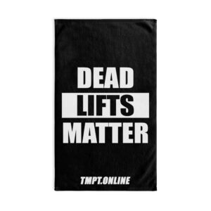 Dead Lifts Matter Hand Towel — Funny Gym Workout Towel for Weightlifters